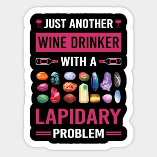 Wine Drinker Lapidary Lapidarist Sticker